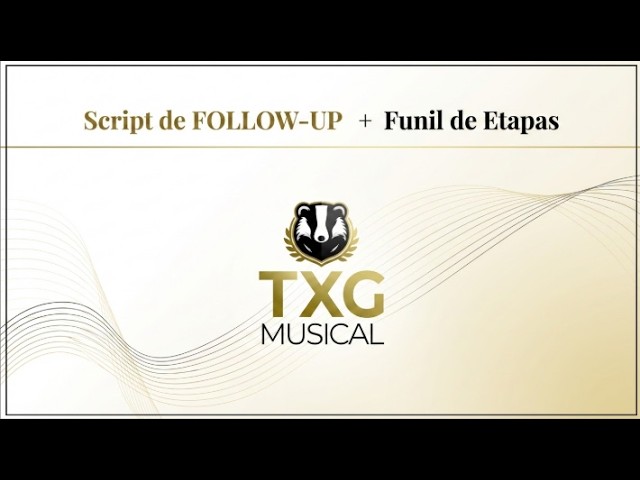 #6 – Script de Follow up + Funil de Etapas