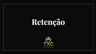 #17 – Retenção